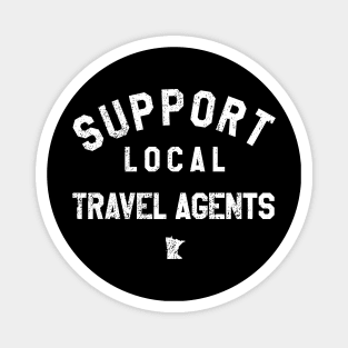Support Local Travel Agents Magnet